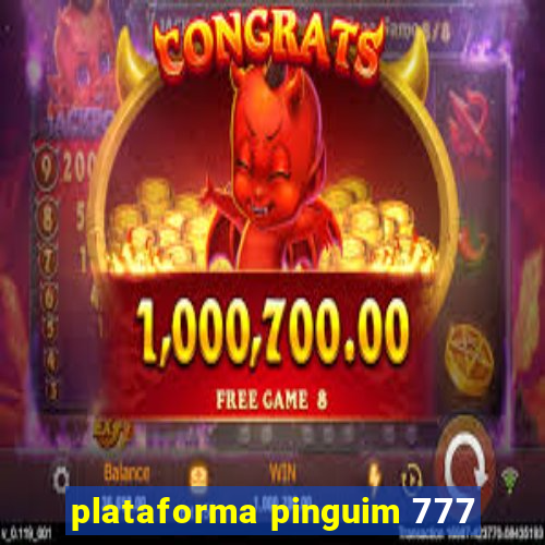plataforma pinguim 777